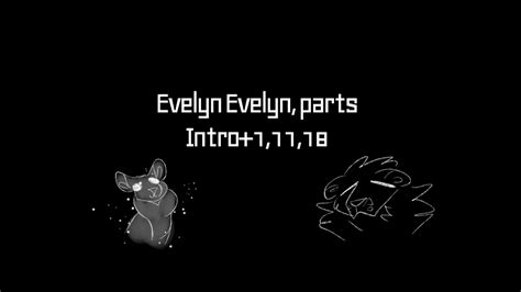 Evelyn Evelyn Parts Compilation Youtube