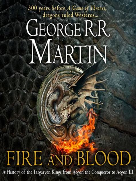 Fire And Blood Listening Books Overdrive