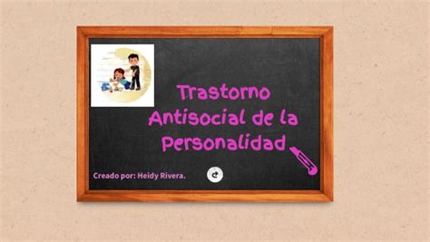 Trastorno Antisocial De La Personalidad