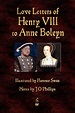 Love Letters of Henry VIII to Anne Boleyn (Paperback) - Walmart.com ...