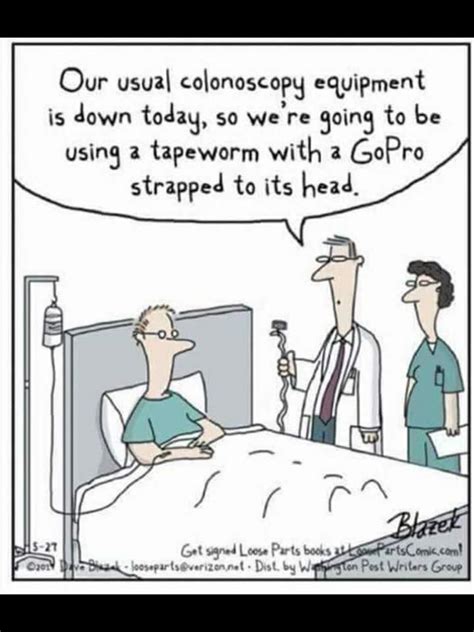 Colonoscopy Humor In 2020 Medical Jokes Medical Humor Work Humor