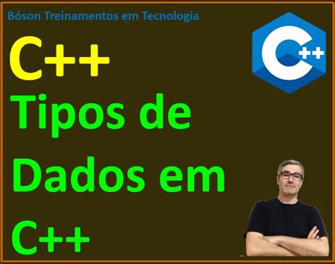 Tipos de Dados em C Bóson Treinamentos em Ciência e Tecnologia