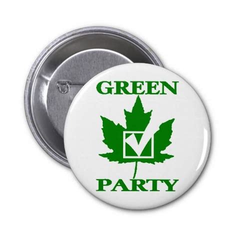 The Green Party Of Canada Button Green Party How To Make Buttons