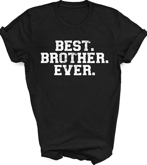 funny shirt best brother ever graphic tee unisex t 528cogr fuma bks1 black