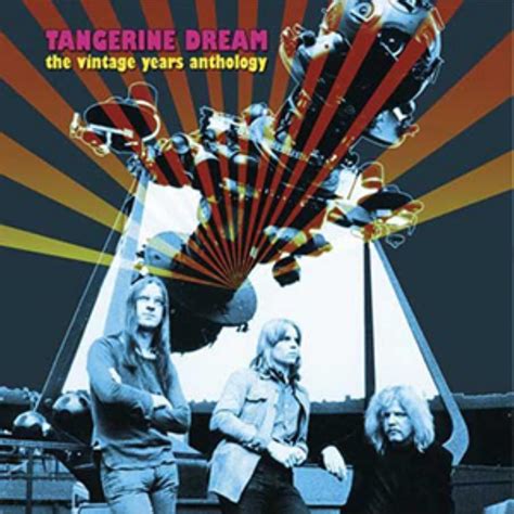 Tangerine Dream The Vintage Years Anthology Reviews