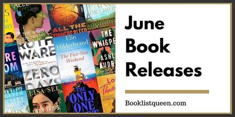 June 2023 Book Releases Perfect For Summer Booklist Queen