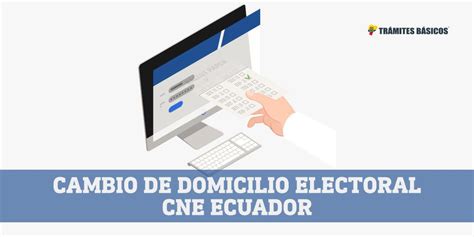 El cambio de domicilio se efectúa en las distintas delegaciones del país. Cambio de Domicilio Electoral en línea CNE Ecuador (2020)