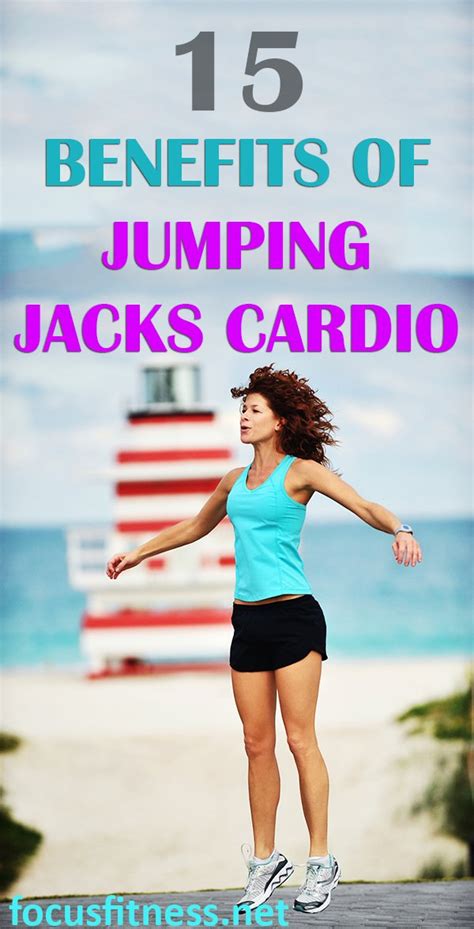 15 Amazing Benefits Of Jumping Jacks Cardio Focus Fitness