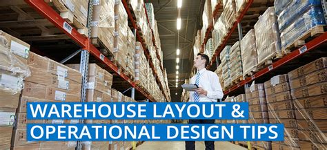 Warehouse Layout And Design Tips To Improve Supply Chain Performance