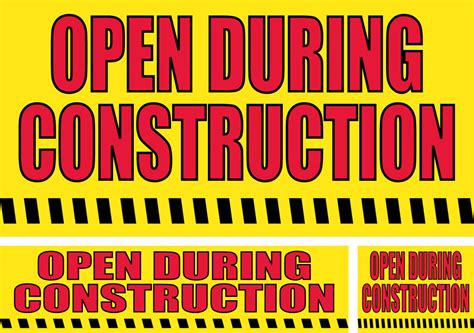 Open During Construction Y Same Day Sign