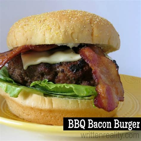Bbq Bacon Burger Written Reality