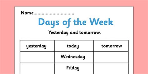 Days Of The Week Yesterday And Tomorrow Worksheet Activity