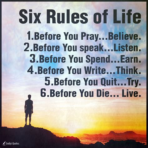 Six Rules Of Life Popular Inspirational Quotes At Emilysquotes