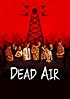 Dead Air - película: Ver online completas en español