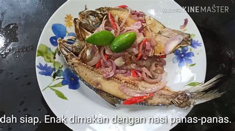Curah kuah, letak ikan di atas kuah, curah. Resepi ikan Terubuk Masin Goreng Sedap - YouTube