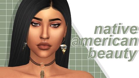 The Sims 4 Cas Native American Beauty 🌎around The World Series🌎