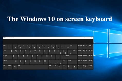 How To Enable The Windows 10 On Screen Keyboard