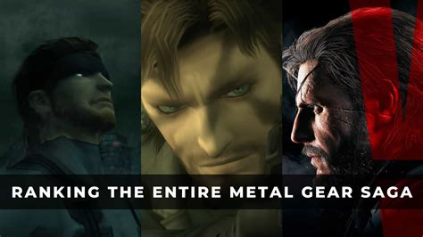 Ranking The Entire Metal Gear Saga Keengamer