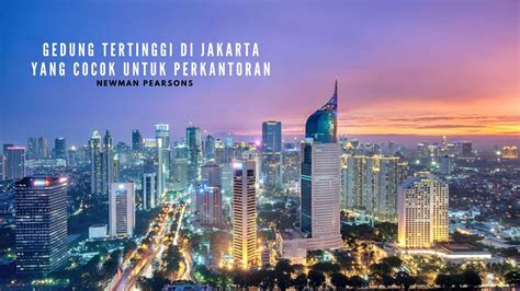 Gedung Tertinggi Di Jakarta Daftar Gedung Tertinggi Sewabusinfo