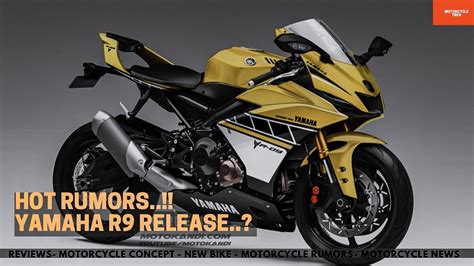 Breaking News The All New Yamaha Yzf R9 Release Date Youtube