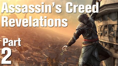 Assassin S Creed Revelations Walkthrough Part A Sort Of Homecoming
