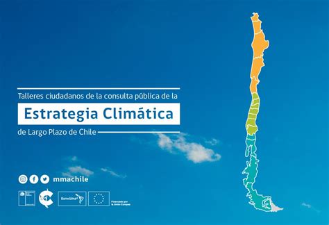 Euroclima Es Un Programa Financiado Por La Uni N Europea Chile Inicia