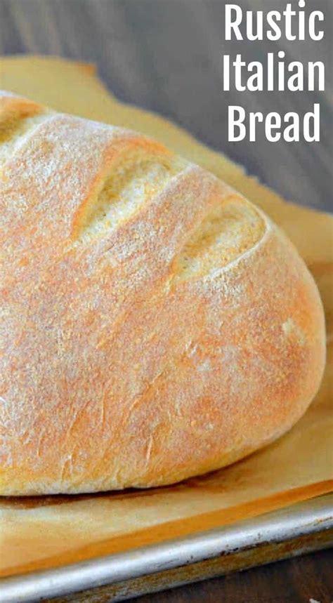 Rustic Italian Bread Easy Homemade Bread Recipe