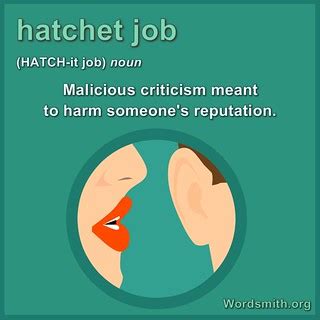 AWAD - hatchet job | Today's word of the day comes from hatc… | Flickr