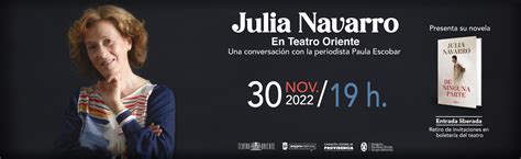 Julia Navarro Presenta Su Ltima Novela De Ninguna Parte Teatro Oriente
