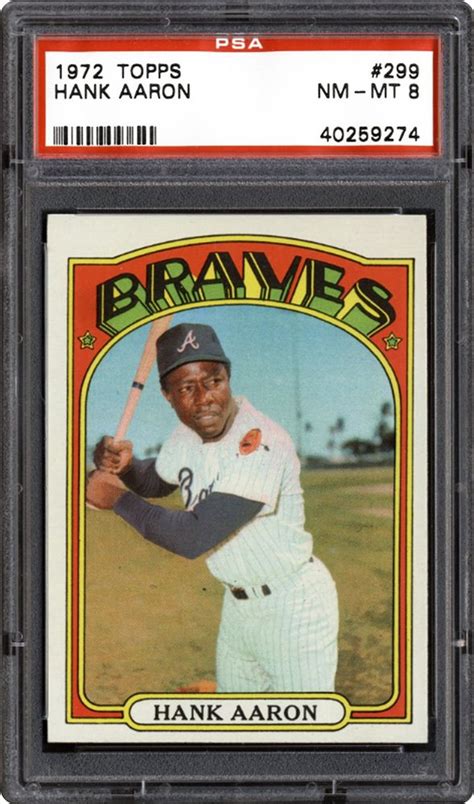Most cards are worth a lot less, though. 1972 Topps Hank Aaron | PSA CardFacts®