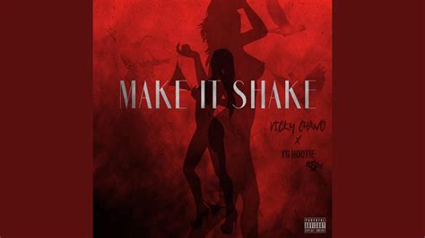 Make It Shake Feat Yg Hootie Youtube