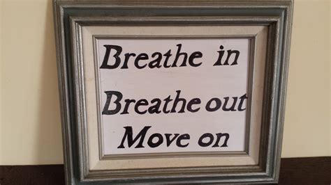 Hand Painted Wood Sign Breathe In Breathe Out Move On Contact