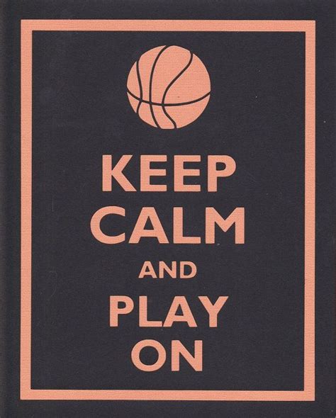Keep Calm And Play On Basketball Graphic Wall Art By Bluesblossom 12