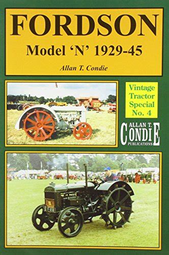 Fordson Model N 1929 45 By Allan T Condie Goodreads