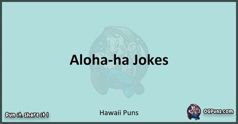 240 Punny Waves Riding The Tide Of Hilarious Hawaii