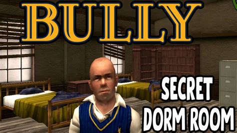 Bully Secret Dorm Room Youtube