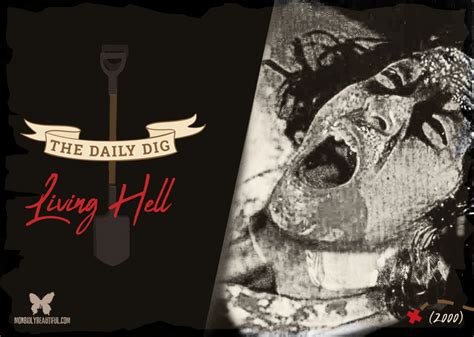 The Daily Dig Living Hell 2000 Morbidly Beautiful