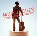 Mick Jagger - Goddess in the Doorway Lyrics and Tracklist | Genius
