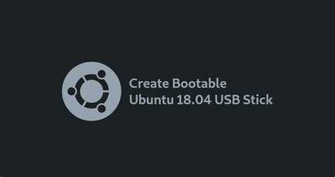 How To Create Bootable Ubuntu Usb Stick On Linux Linuxize