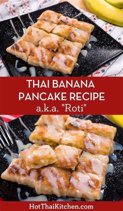 Thai Banana Pancake Or “thai Roti” Is A Super Popular Street Snack That