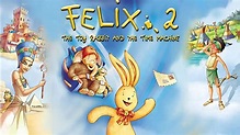 Felix: The Toy Rabbit and the Time Machine (2014) | Full Movie ...