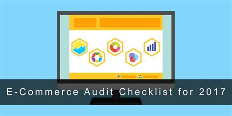 E Commerce Audit Checklist For 2017 The Guide To Improve Your Eshop