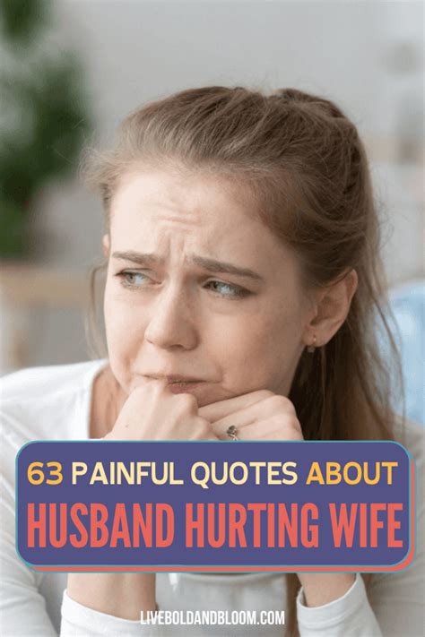 63 Husband Hurting Wife Quotes Feeling Neglect From Him Smile And Happy