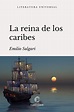 Literatura universal - La reina de los caribes (ebook), Emilio Salgari ...
