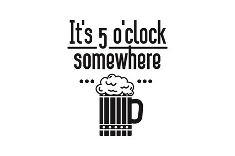Its 5 Oclock Somewhere Svg Cut File By Creative Fabrica Crafts