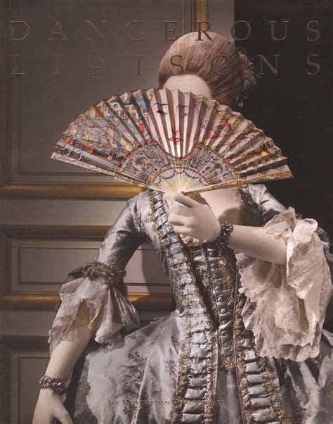 Dangerous Liaisons Fashion And Furniture In The Eighteenth Century