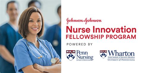 How To Apply For The New Nurse Innovation Fellowship By Jandj Penn