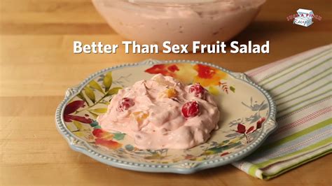 Better Than Sex Fruit Salad Youtube