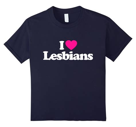 I Love Heart Lesbians Funny T Shirt 4537 Pilihax