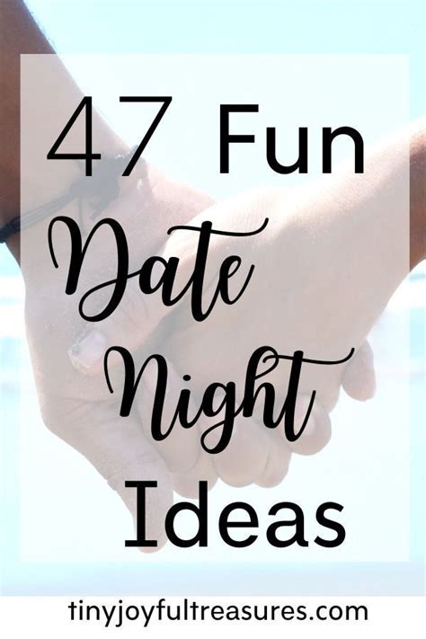 47 Fun Date Nights Ideas Date Night Dating Night